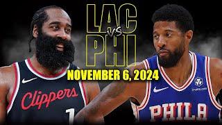 Philadelphia 76ers vs Los Angeles Clippers Full Game Highlights - November 6 | 2024-25 NBA Season