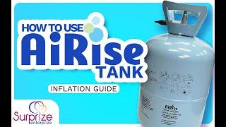 AiRise Helium Tank Instruction Video