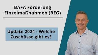 BAFA Förderung Einzelmaßnahmen (BEG) - 2024 - Zuschüsse für Dämmung, Fenster, Heizungstechnik #KfW