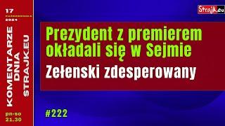 @Strajkeu2021 Komentarze Dnia: Prezydent z premierem okładali się w Sejmie. Zełenski zdesperowany