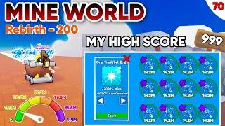 MINE WORLD || My High Score ??? || Rebirth - 200 & Race Clicker Roblox #70
