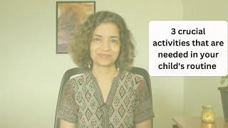 Ep 359 | 3 crucial activities that are needed in your child's routine | Reena Singh