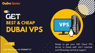 Get Best & cheap Dubai VPS hosting plans for 2023 by @OnliveServer