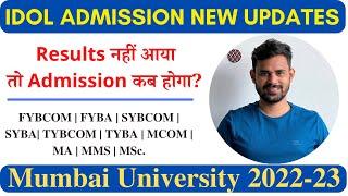 NEW Update IDOL Online Admission 2022-23