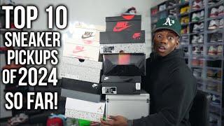 My TOP 10 Sneaker Pickups Of 2024... So FAR! I MADE A HUGE Mistake!
