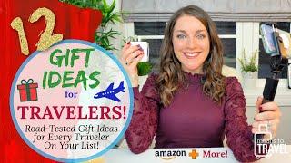 TRAVEL GIFTS  --  LIST OF 12 GIFT IDEAS FOR TRAVELERS!