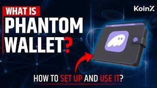 What Is Phantom Wallet And How To Use It?