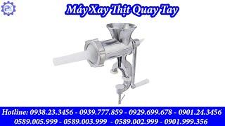 Máy Xay Thịt Quay Tay