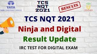 Tcs nqt 2020 ninja and digital results update | IRC test for TCS digital