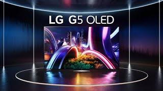 LG G5 OLED - The Ultimate 2025 4K TV You Must See!