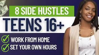 8 ONLINE SIDE JOBS AT HOME FOR TEENAGERS | REMOTE WORK FOR TEENS 16+