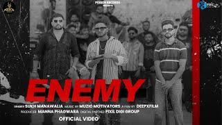 Enemy(Official Video) Sukh Manawalia | Muzic Motivators | Latest Punjabi Songs 2024 | Poison records