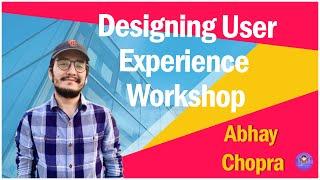 GirlScript Ireland International Conference: UX Design Workshop by Abhay Chopra