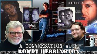 A Conversation w/ Filmmaker Rowdy Herrington