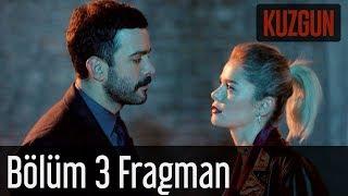 Kuzgun 3. Bölüm Fragman