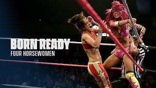 Four Horsewomen | Born Ready