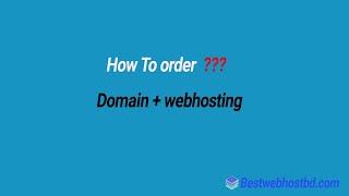 How to order Domain + webhosting | cheap webhosting |bestwebhostbd.com | pay with bkash rocket nagad