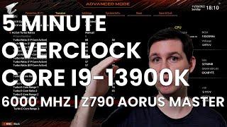 5 Minute Overclock: Core i9-13900K to 6000 MHz