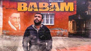 Karamsar Şair - BABAM ( Official Video                 ) #Yeni