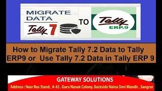 How to Migrate Tally 7 2 Data to Tally ERP9 or  Use Tally 7 2 Data in Tally ERP 9