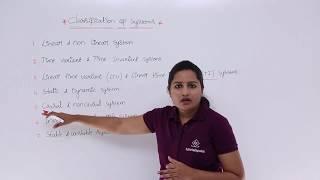 Signals & Systems - Classification of a Systems