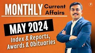 Index & Reports, Awards & Obituaries For May 2024 | Monthly Current Affairs May 2024