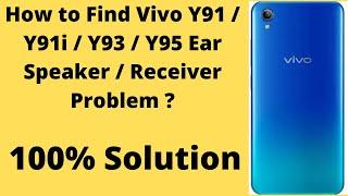 Vivo Phone Ear Speaker Problem