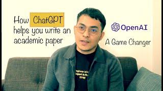 How ChatGPT helps you write an academic paper