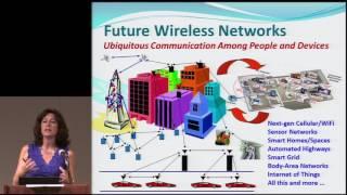 Andrea Goldsmith - To Infinity and Beyond: New Frontiers in Wireless Information Theory