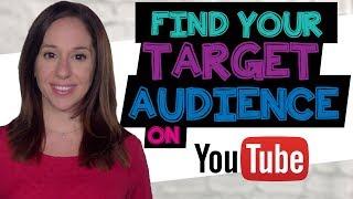 How to Find Your Target Audience on YouTube [3 TIPS]