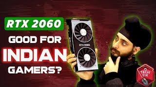 Should Indian Gamers Buy RTX 2060? | Nvidia RTX 2060 Review | Tech Fix