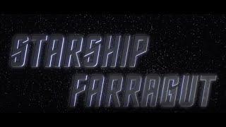 The Captaincy - Starship Farragut