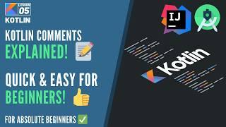 05 Comments In Kotlin For Absolute Beginners in Hindi/Urdu | Kotlin Tutorial for Beginners