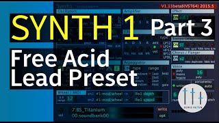 Synth 1 only Trance Build | Acid Lead | Trance Tutorials Part 3