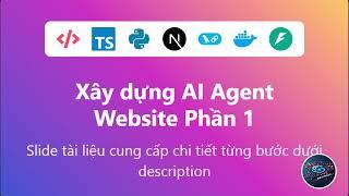 Xây dựng AI Agent Website Phần 1, Không đăng kí API, tự do tải model AI free open source trên Docker