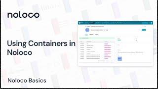 Noloco Basics ┃ Using Containers in Noloco