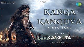 Kanga Kanguva - Video Song | Kanguva | Suriya, Disha Patani | Devi Sri Prasad | Siva