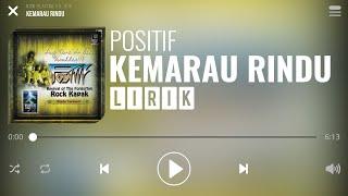 Positif - Kemarau Rindu [Lirik]