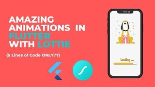Flutter tutorial - How to add animations to Flutter App using Lottie