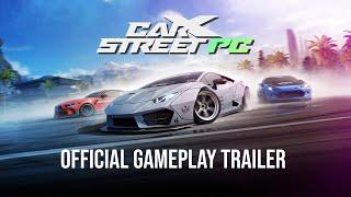 CarX Street PC - Official Gameplay Trailer