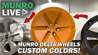 Munro Delta Wheels: Introducing Custom Colors!