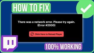TWITCH ERROR 2000 CHROME FIX (2024) | How to Fix Twitch Error #2000 Error