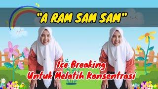 ICE BREAKING  " A RAM SAM SAM "