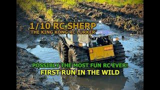 RC SHERP FIRST RUN - THE 1/10 AMPHIBIOUS KING KONG RC 'LURKER'