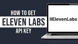 How to Get Eleven Labs API Key (Tutorial)