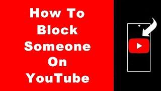 How to Block People and Channels on YouTube—Plus Unblock (UPDATED)