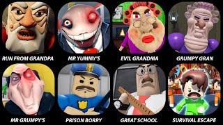 ROBLOX:RUN FROM GRANDPA,MR YUMMY'S,EVIL GRANDMA,GRUMPY GRAN, MR GRUMPY'S,PRISON BORRY, GREAT SCHOOL