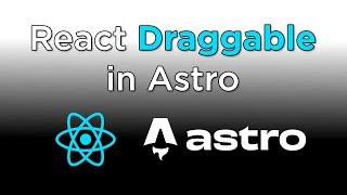 Astro   Add React & React Draggable in 5 minutes