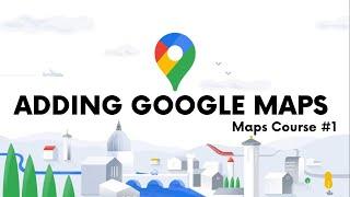 How to Add Google Maps to Android App - [Google Maps Course #1]