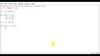 Program to multiply two matrices using np.dot()